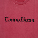 Born to Bloom Tシャツ Rose【2026年2月下旬発送予定】