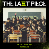 THE LAST PIECE DAYS【11月下旬発送予定】
