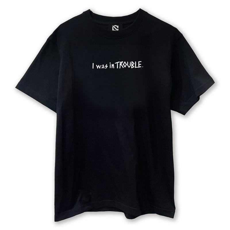 "TROUBLE" T-Shirt