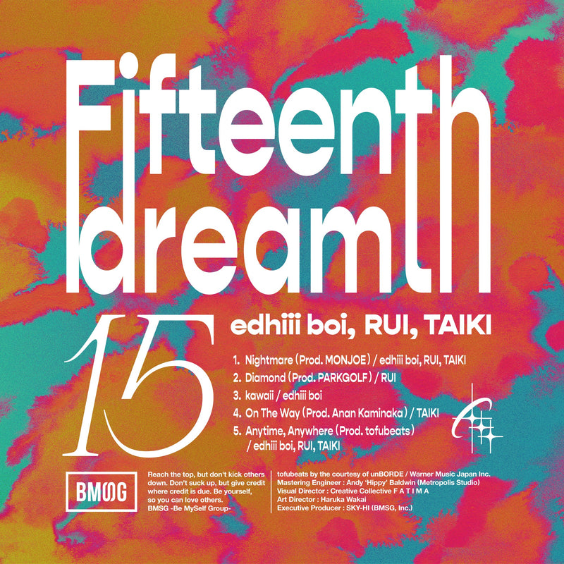 edhiii boi, RUI, TAIKI / EP『15th Dream』(BMSG SHOP)